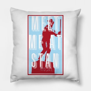 Meet me at Stan Pillow