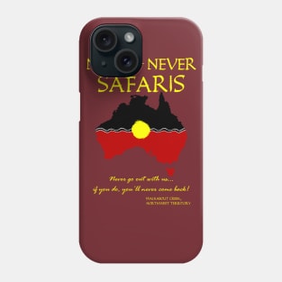 Crocodile Dundee - NEVER-NEVER SAFARIS Phone Case