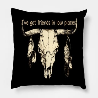I've Got Friends In Low Places Bull Outlaw Music Skull Feather Pillow