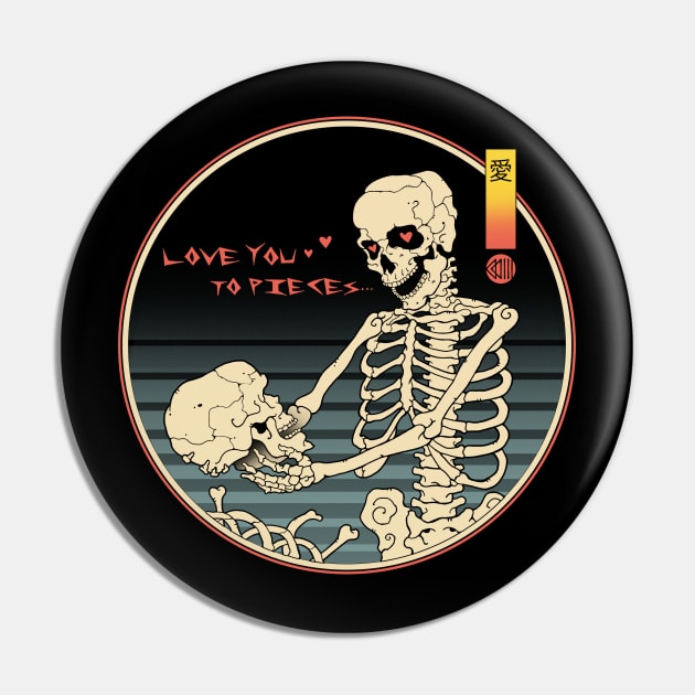 Love You To Pieces Pin by Vincent Trinidad Art