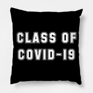 Class of COVID-19 Pillow