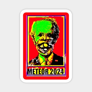 Vote Meteor 2024 in Apocalypse Green Magnet