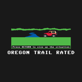 Oregon Trail Rated T-Shirt