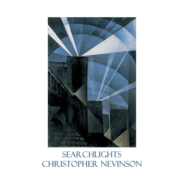 Searchlights by Christopher R. W. Nevinson by Naves