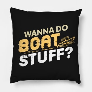 BOATING: Boat Stuff Yachting Gift Pillow