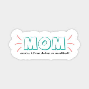 Mom lovely definition - Happy Mothers Day Gift - Gift for mom Magnet