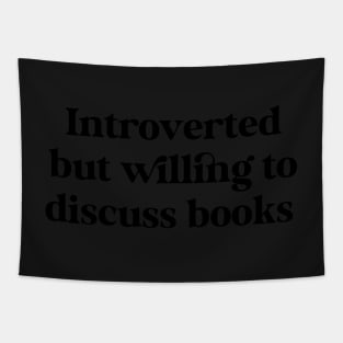 Introverted But Willing To Discuss Books Kindle Lover Book Lover Sticker Bookish Vinyl Laptop Decal Booktok Gift Journal Stickers Reading Present Smut Library Spicy Reader Tapestry