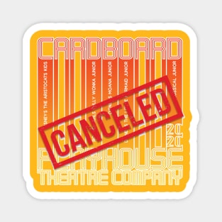 Cardboard Playhouse 2020 Canceled Magnet