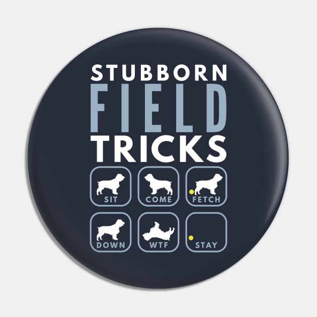 Stubborn Field Spaniel Tricks - Dog Training Pin by DoggyStyles