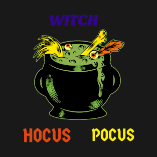 Hocus Pocus Witch,Halloween ,Sanderson Sisters Hocus Pocus T-Shirt. T-Shirt