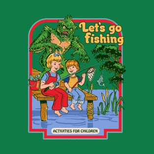 Let's Go Fishing T-Shirt