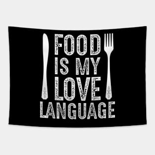 Food Is My Love Language Food Lover Chef Cook Tapestry