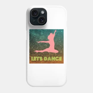 Lets dance Phone Case