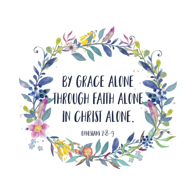 By Grace Alone Christian Quote by walkbyfaith