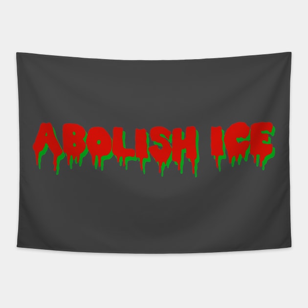 Abolish Ice Tapestry by SpaceDogLaika