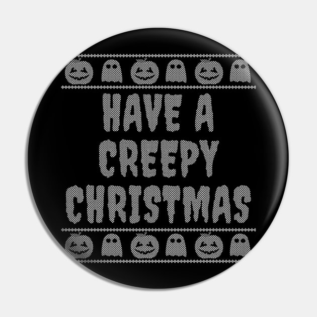 Have A Creepy Christmas Pin by LunaMay