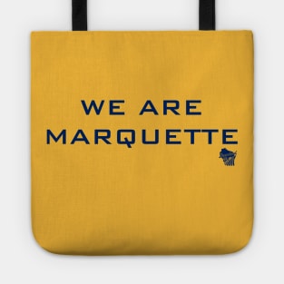 We Are Marquette Tote