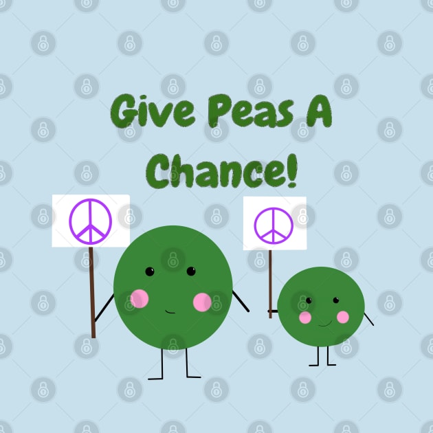 Give Peas A Chance! by CatGirl101