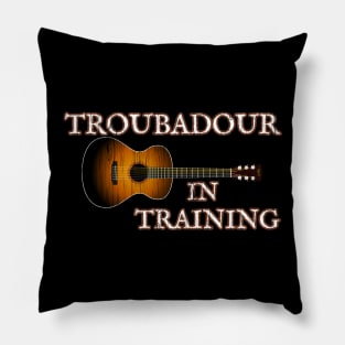 Acoustic Guitar Musician Gift TROUBADOUR IN TRAINING Tshirt by ScottyGaaDo Pillow