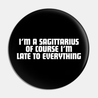 Sagittarius Time Management Pin
