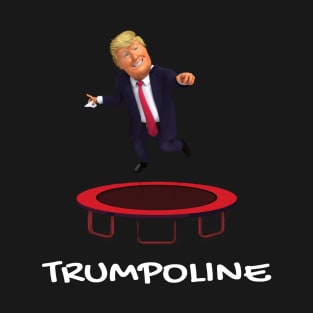 Trump trumpoline T-Shirt