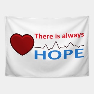 There is always hope Tapestry