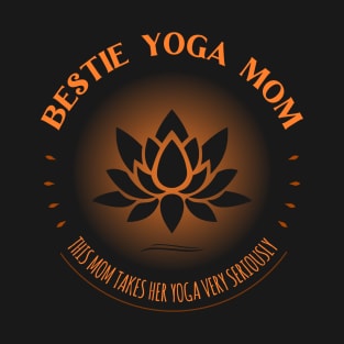 Bestie Yoga Mom, Spirituality T-Shirt