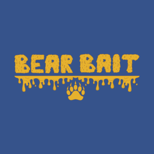 Bear Bait T-Shirt