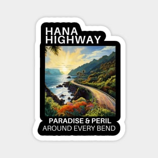 Hana Highway, Paradise and Peril Magnet