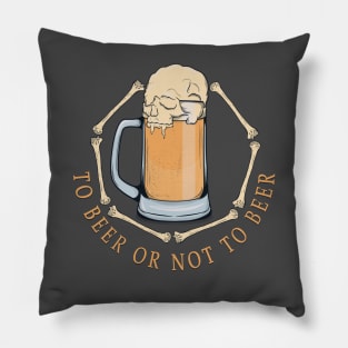 Or not to beer Pillow