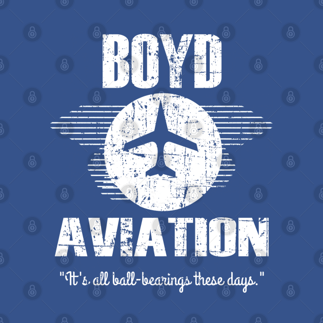 Discover Boyd Aviation - From Fletch - Fletch - T-Shirt