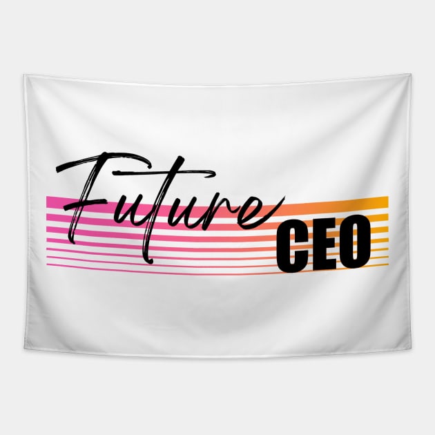 Fututure CEO student apparel Tapestry by TSHIRT PLACE
