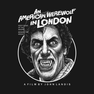 An American werewolf In London, Beware the moon, Cult Classic T-Shirt