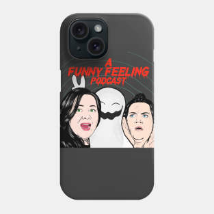 A Funny Feeling Podcast Betsy & Marcy on grey background Phone Case