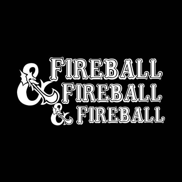 Fireball Fireball Fireball by DennisMcCarson