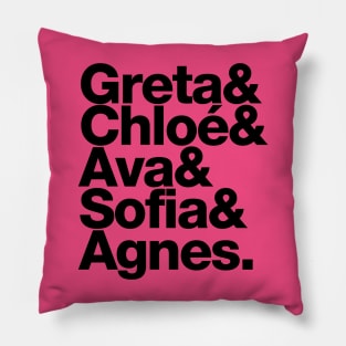 Greta Chloe Ava Sofia Agnes Pillow