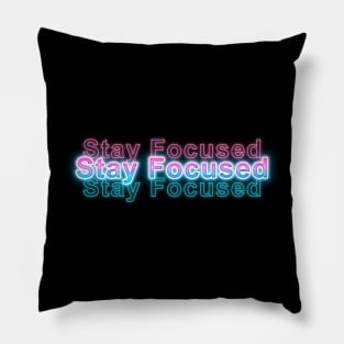 Stay Focused Pillow