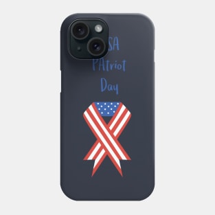 USA Patriot Day - September 11 - Day to pray and hope Phone Case