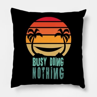 Busy Doing Nothing Pillow