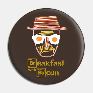 Breaking Bad Breakfast With Bacon Heisenberg Walter White Pin