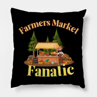 Farmers Market Fanatic Pillow