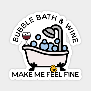 Bubble Bath and Wine Magnet