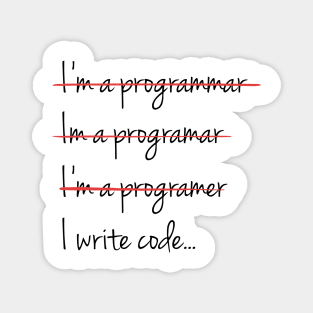 I Write Code - Funny Programming Jokes - Light Color Magnet