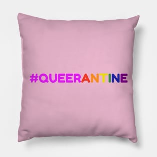 #Queerantine Pride During Quarantine Pillow