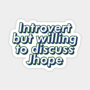 BTS Bangtan introvert but will to discuss Jhope ARMY | Morcaworks Magnet