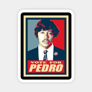 More Then Awesome Vote For Pedro Nostalgic Beautiful Model Graphic For Fan Magnet