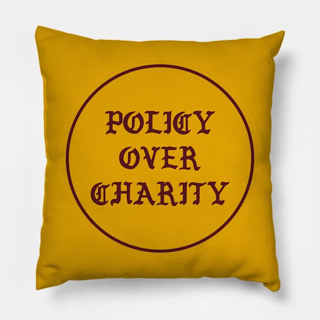 Policy Over Charity Pillow by Football from the Left