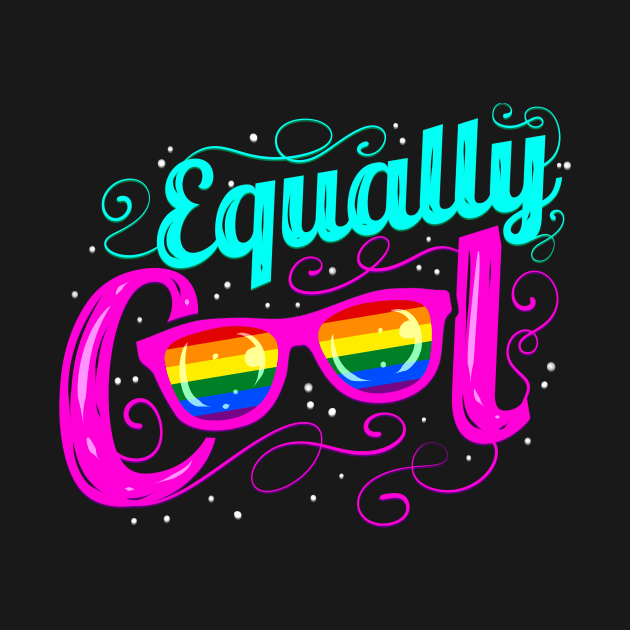 Equally Cool Logo LGBTQ Transgender Gay Lesbian Pride Month by SinBle