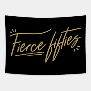 50th birthday ideas fierce Tapestry