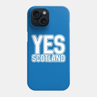 YES SCOTLAND, Scottish Independence White and Saltire Blue Layered Text Slogan Phone Case